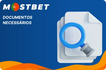 Documentos Necessários para a Verificação de Conta Mostbet
